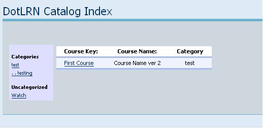 image shows DotLRN Catalog Index with First Course listed